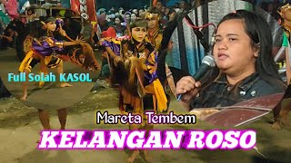 Full Solah Tarisa Kasol (KELANGAN ROSO Voc Mareta) Lagu Jaranan Terbaru || New KRIDHO TARUNO