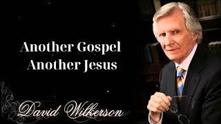 Another Gospel, Another Jesus - David wilkerson by David wilkersonn 88 views 7 days ago 54 minutes