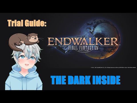 FFXIV Endwalker: The Dark Inside Trial Guide