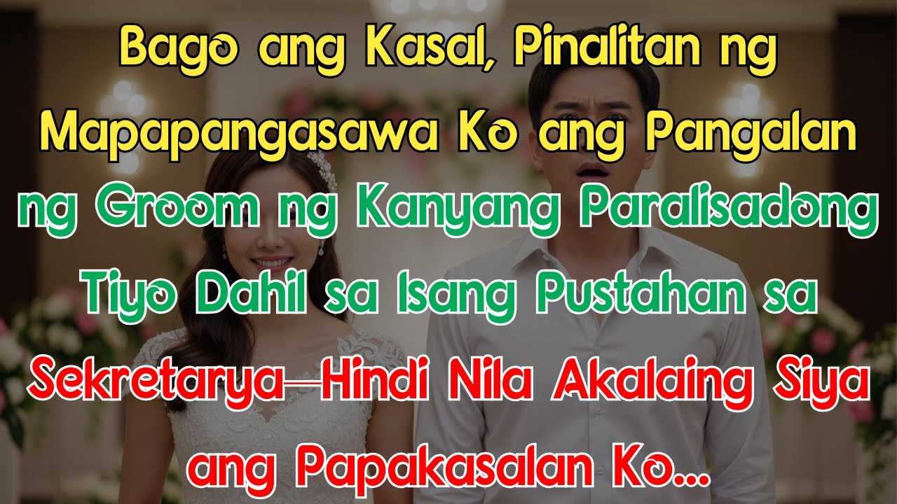 Bago ang Kasal, Pinalitan ng Mapapangasawa Ko ang Pangalan ng Groom ng Kanyang Paralisadong Tiyo...
