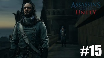 Assassins Creed Unity | Part 15 | Confrontation (PC) 1440p60