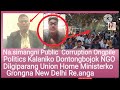 Public Corruption Ongpile Politics Kalaniko Dontongbojok NGO Dilgiparang Home Ministerko Gronga