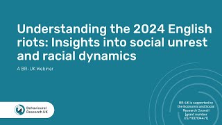 Understanding the 2024 English riots: Insights into social unrest and racial dynamics