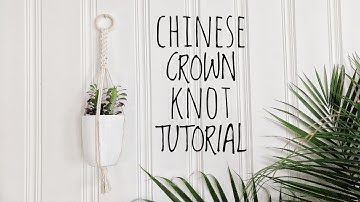 Chinese Crown Knot Tutorial // Macrame Tutorial