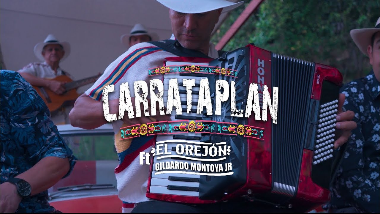 Carrataplan - El Orejón Ft Gildardo Montoya JR (Video Oficial)