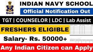 Indian Navy School Vacancy 2024 | Freshers Eligible | Salary- 50000+ | Apply all India