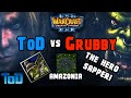 The Hero Sapper - ToD vs Grubby