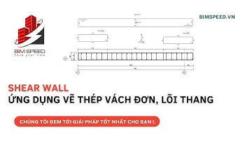 Hướng dẫn vẽ cốt thép Vách đơn (Wall Rebar)