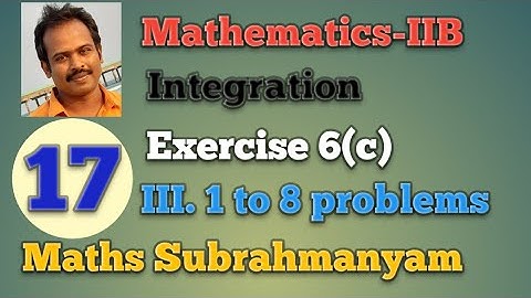 Integration || Exercise 6(c)|| Roman III:  1 to 8