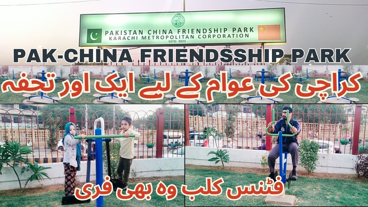 Pak China Friendship Park | Open Air Gym | Kashmir Road | KMC | Park | Gift for Karachi Public