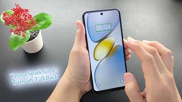 Tecno Spark Go 1s Turn off TalkBack