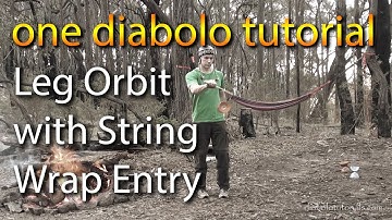 Diabolo Tutorial - One Diabolo Leg Orbit with String Wrap Entry