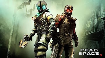 Dead Space 3 CO-OP Playthrough (PC)