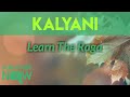 Raga kalyani  krithi taanam  learn the raga 