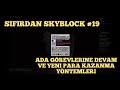 SIFIRDAN SKYBLOCK #19 ADA GÖREVLERİNE DEVAM, YENİ PARA KASMA ŞEKİLLERİ BULDUM-craftrise skyblock
