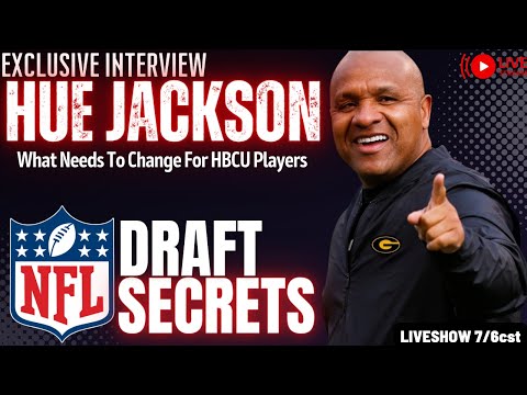 NFL DRAFT SECRETS WITH HUE JACKSON "Where Are The HBCU Players" | OFFSCRIPT LIVE