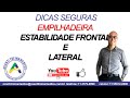 DICAS SEGURAS EMPILHADEIRA ESTABILIDADE FRONTAL E LATERAL