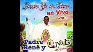 el padre rene ft naty y la excelencia - que ciego estaba