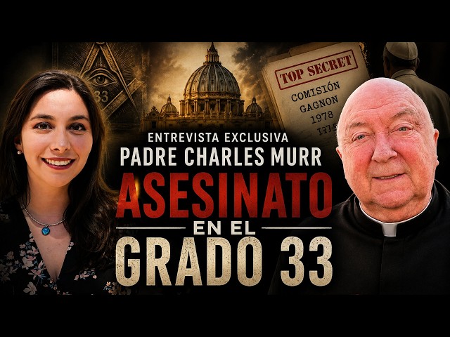 ASESINATO EN GRADO 33 - Con el P. Charles Murr