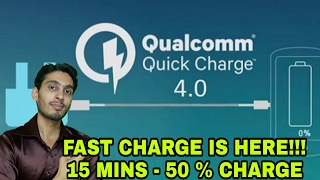Qualcomm Quick charge 4.0 explained | charge 50% battery in just 15 mins.