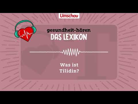 Was ist Tilidin?