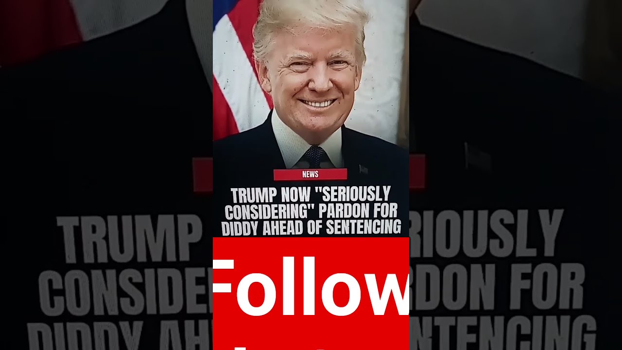 Donald Trump Seriously Considering Pardon For P Diddy Ahead Of Sentecing Pdiddy Seancombstrial