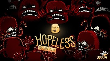Official Hopeless: The Dark Cave Launch Trailer