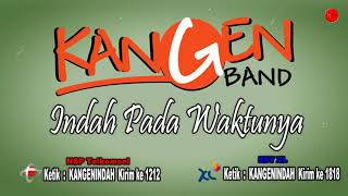 Kangen Band - Indah Pada Waktunya ( LYRIC)