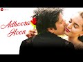 Adhoora Hoon - Official Music Video | Rajneesh Bhadauria & Irina | Imran Shahid