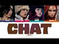 GIRLSET 'CHAT' Lyrics (걸셋 CHAT 가사) [Color Coded_Eng] | ShadowByYoongi