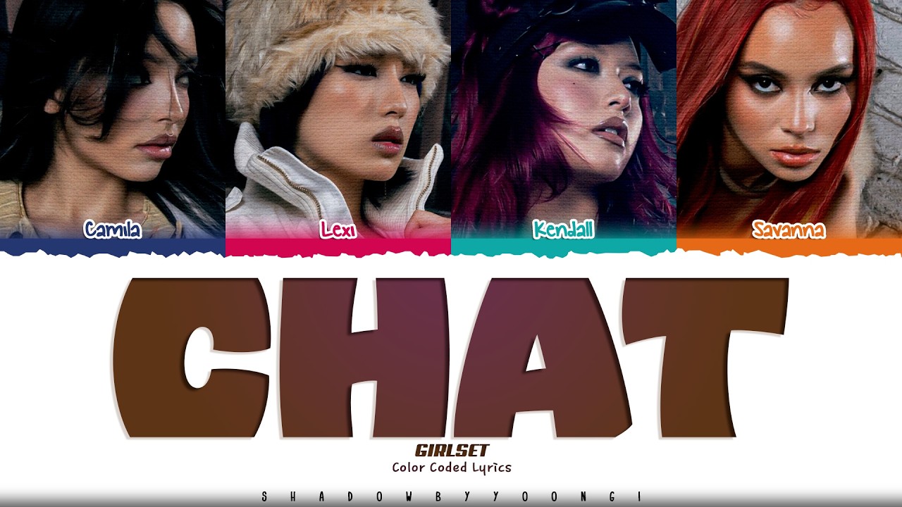 Cover GIRLSET 'CHAT' Lyrics (걸셋 CHAT 가사) [Color Coded_Eng] | ShadowByYoongi
