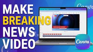 How To Make Breaking News Video In Canva - Step By Step (2026!)