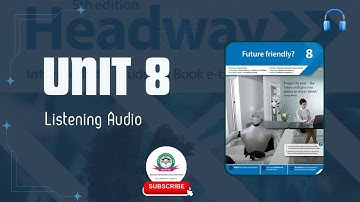 Headway Intermediate Unit 8 (5th Edition)