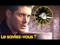 Supernatural  13 trucs  savoir 