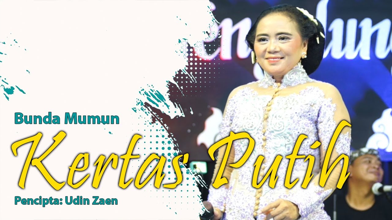 KERTAS PUTIH - BUNDA MUMUN