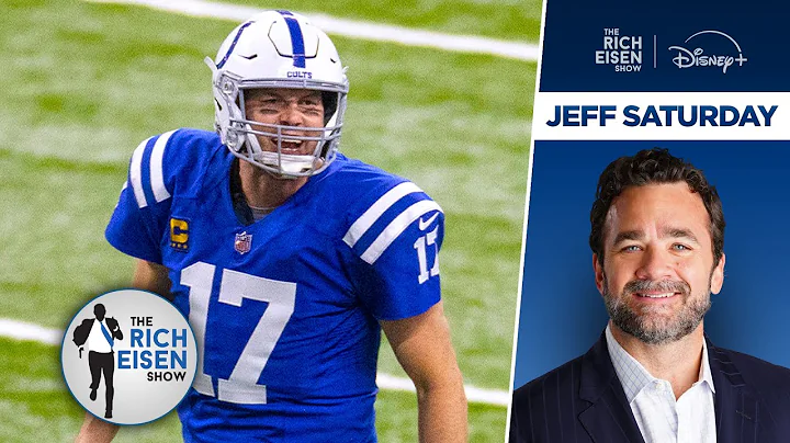 Why ESPN’s Jeff Saturday Has Concerns about a Philip Rivers' Colts Return | The Rich Eisen Show
