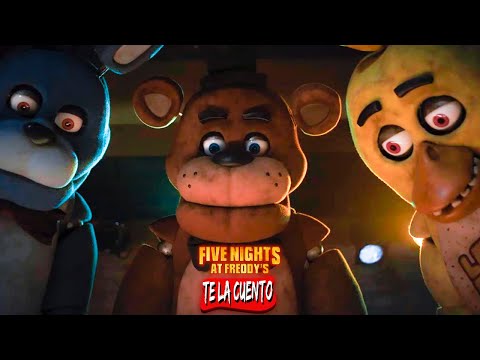 Five Nights at Freddy's / Te la Cuento