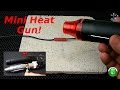 Mini Heat Shrink Heat Gun!