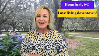 Beaufort SC downtown tour - If you love living near downtown, then this video is for you!