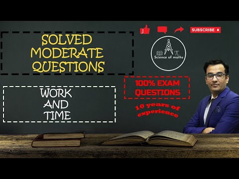 work and time moderate solved questions - YouTube