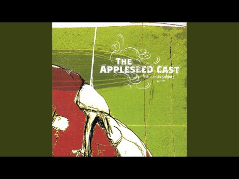 The Appleseed Cast - A Dream For Us