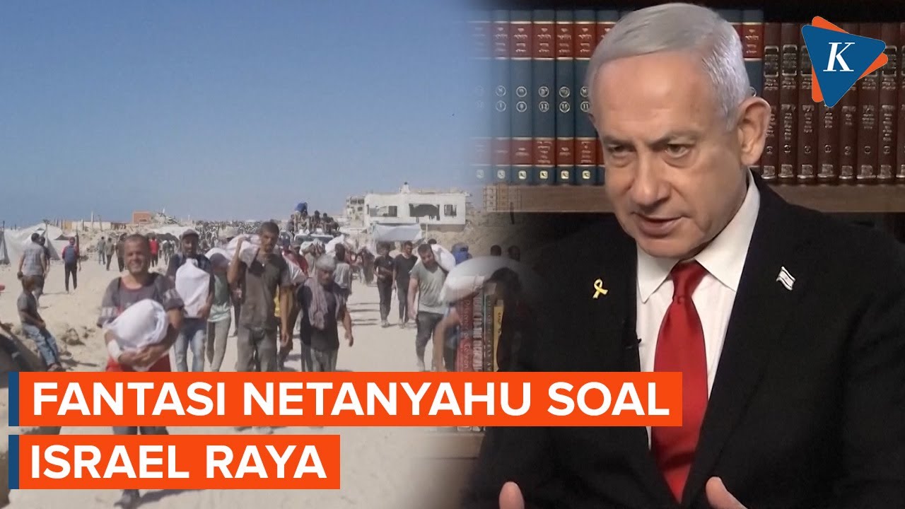 Israel Raya Netanyahu Berambisi dengan Visi Israel Raya di Tengah Rencana ...
