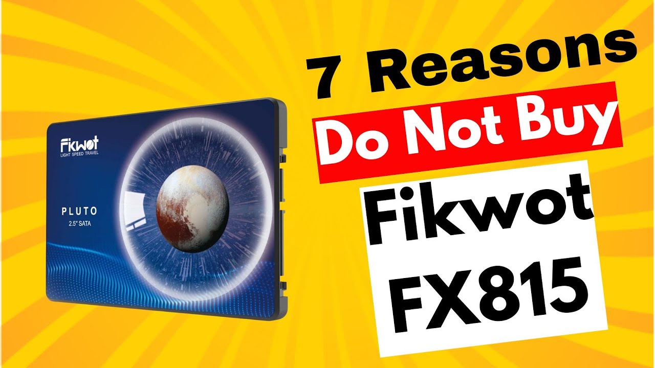 Fikwot FX815 SSD Review – 7 Reasons You Should NOT Buy This SSD