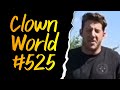 Clown world 525