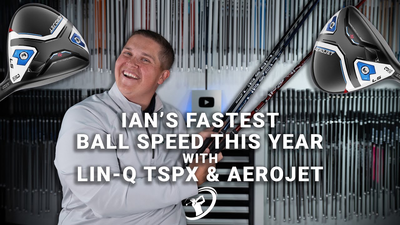 LIN-Q M40X TSPX SHAFT REVIEW WITH THE COBRA AEROJET // Ian's Fastest Ball  Speed Of The Year?! 