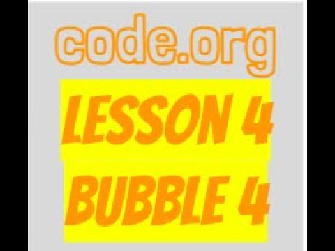 code.org Lesson 4 Bubble 4