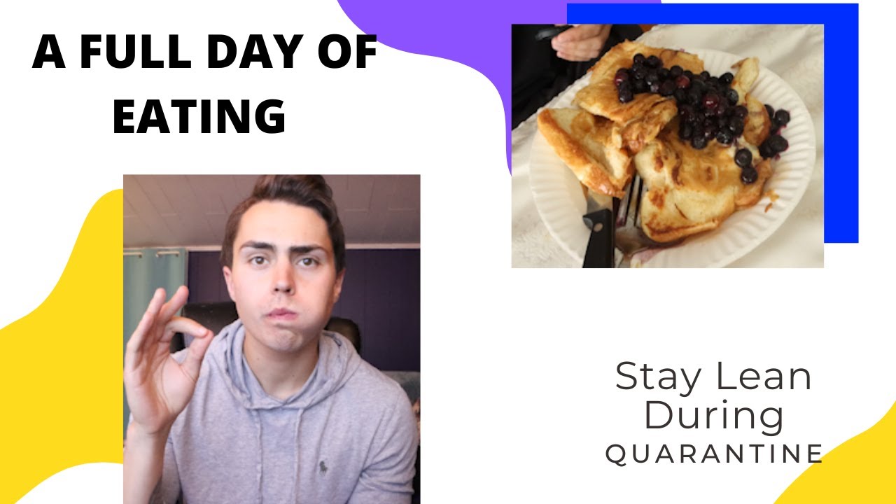 Full Day of Eating - Stay Lean During Quarantine - YouTube