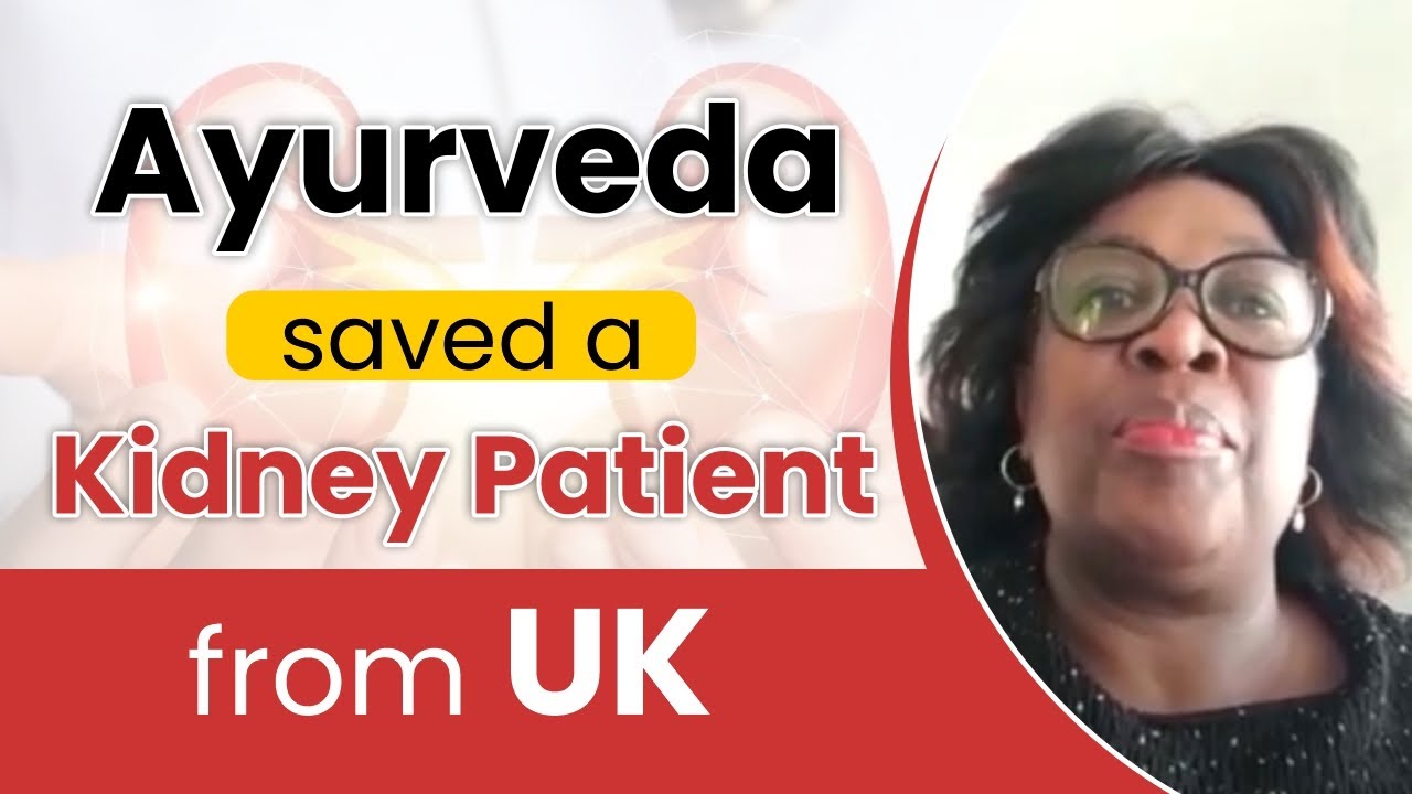 Karma Ayurveda Saved a Kidney Patient from UK Karma Ayurveda Reviews