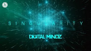 Digital Mindz - Singularity (Official Audio)