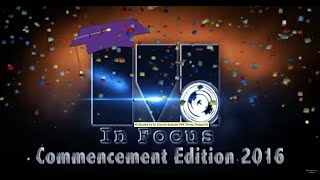 2016 MC in FOCUS Commencement Show